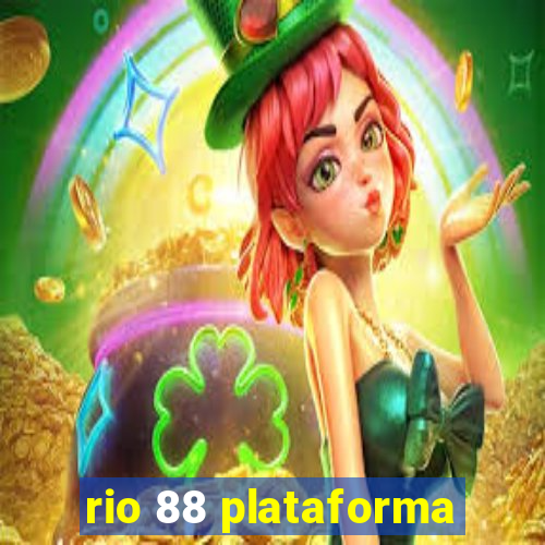 rio 88 plataforma